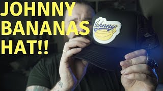 Johnny Bananas Merch Unboxing | Hat Review