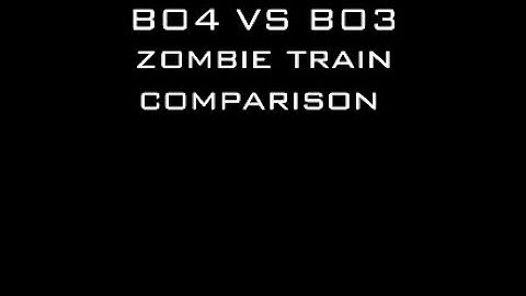 BO4 VS BO3 zombie train comparison