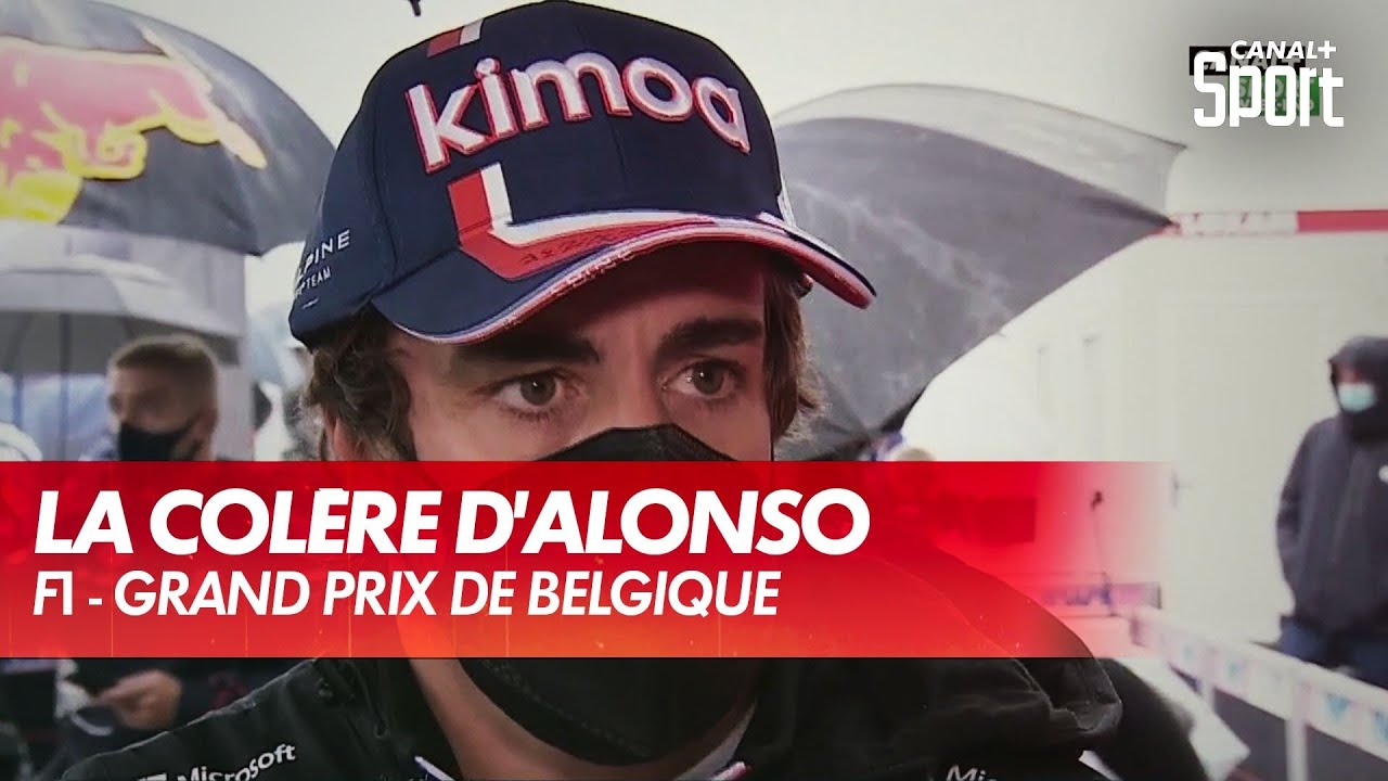 La colère de Fernando Alonso après le GP de Belgique - CANAL+ Sport