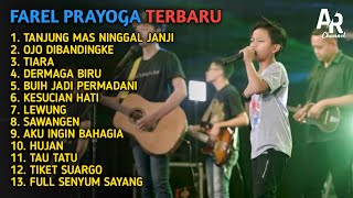 FAREL PRAYOGA FULL ALBUM TERBARU | TANJUNG MAS NINGGAL JANJI, DERMAGA BIRU, TIARA - FAREL PRAYOGA