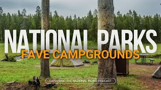 63: Favorite Campgrounds in the National Parks