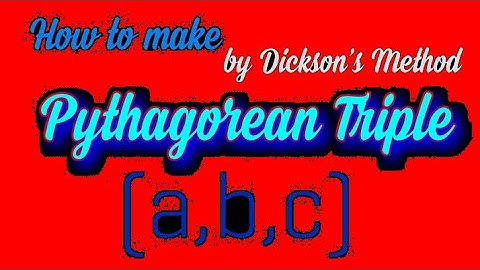 Pythagorean Triple by Dickson