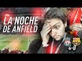 YNWA Liverpool 4 Barça 0 LA NOCHE DE ANFIELD | Vlog 144