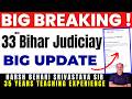 BIG BREAKING - 33rd Bihar Judiciary 2026 ! Big Update | Bihar Judicial Services | Pariksha Refresher