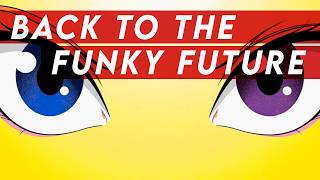 Back To The Funky Future | Funk