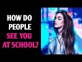 How do people see you at school personality test quiz  1 million tests