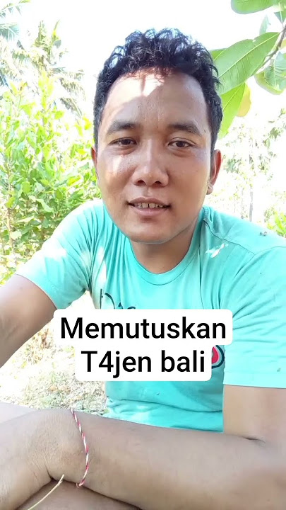 memutuskan t4jen mebukak memutuskan t4jen metutup 🙏 #bebotoh #semetonbali #tajenbali