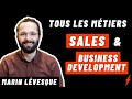 Tous les mtiers sales  business development expliqus marin lvesque