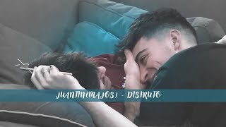 Juantin | Disfrtuo (OT2023) (Juanjo y Martin)