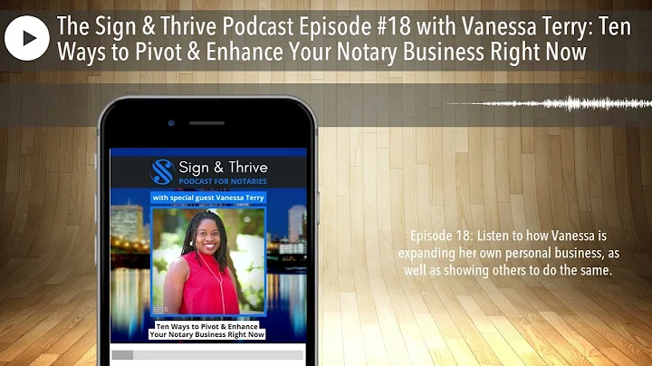 The Sign & Thrive Podcast Episode #18 with Vanessa...