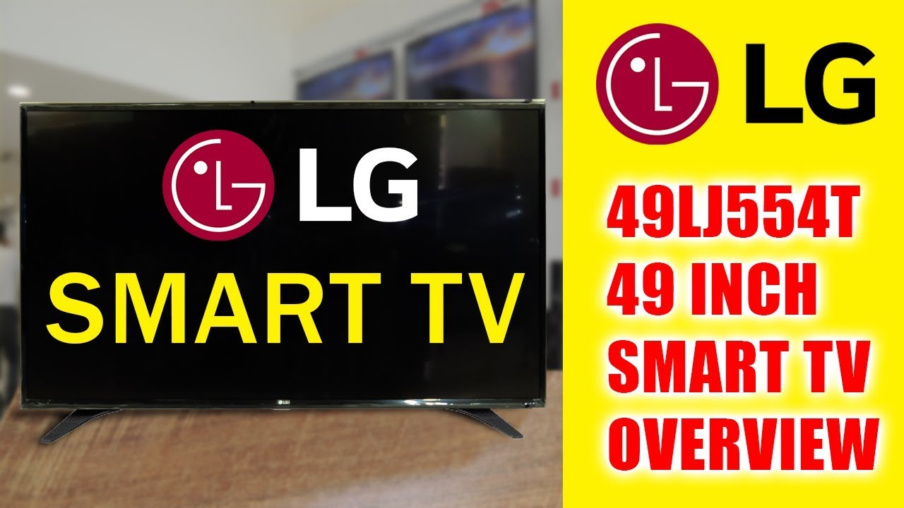 LG 49LJ554T 49 Inch Smart TV Overview with Miracast Expandable Memory - YouTube