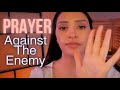 Christian asmr  prayer for protection against spiritual warfare
