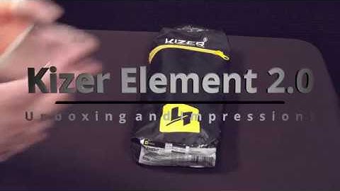 KIZER ELEMENT 2.0: UNBOXING, IMPRESSIONS AND QUESTIONS ANSWERED