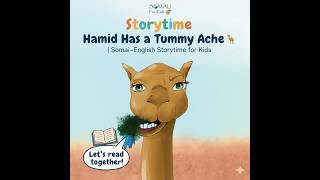 Hamid Has A Tummy Ache Somalienglish Storytime For Kids