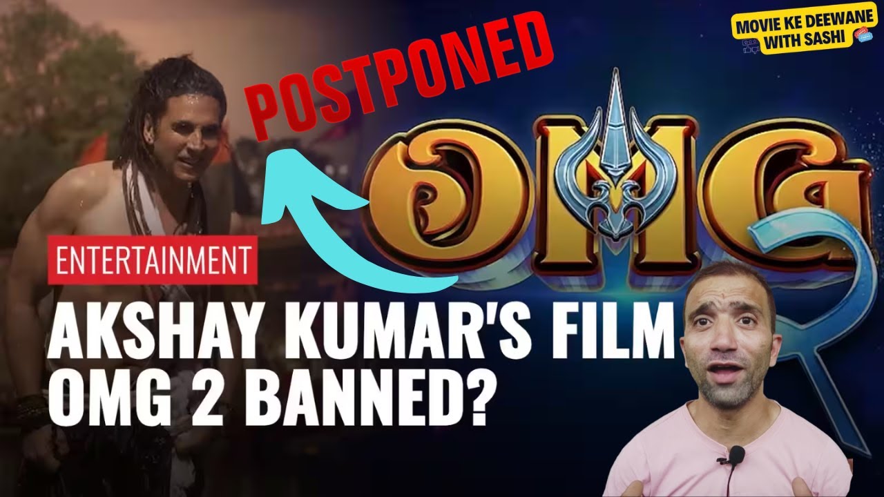 Akshay Kumar की OMG 2 को Censor Board का झटका? Review Committee को भेजी