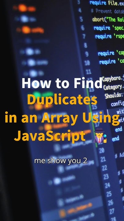 🕵️‍♂️ How to Find Duplicates in an Array Using JavaScript 🕵️‍♂️ #coding ...
