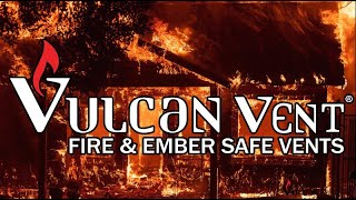 Vulcan Vents - 'Camp Fire', Paradise California