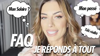 FAQ : Combien je gagne ? Mon passé avant la TV je réponds à tout vos questions  !