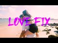 Rarin - Love Fix (Official Lyric Video)