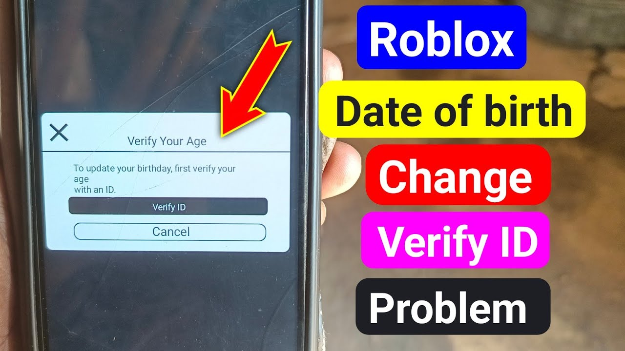 Roblox Verify Your Age Roblox Data Of Birth Change Problem Verify 