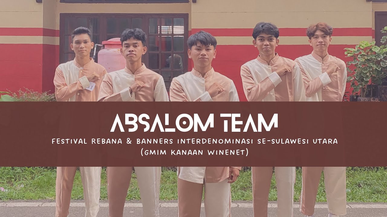 Team Absalom (Festival Rebana & Banners Interdenominasi Se-Sulawesi Utara) GMIM Kanaan Winenet