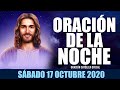 Oración de la Noche de hoy Sábado 17 de Octubre de 2020| Oración Católica