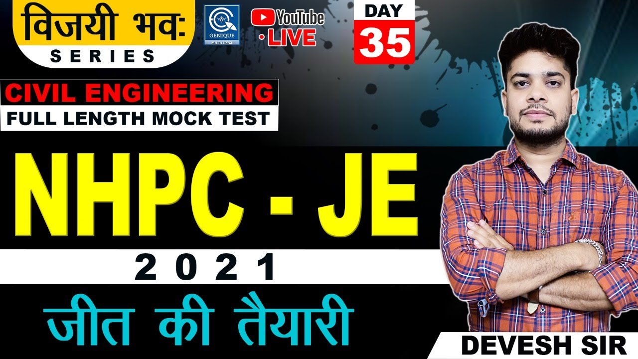 #35 विजयी भवः SERIES। NHPC-JE । THDC-JE -2021 FULL LENGTH TEST | CIVIL | PYQ | BY DEVESH SIR