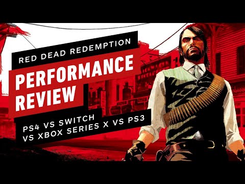 Red Dead Redemption Performance Review: Nintendo Switch Vs PS4 Vs PS3 Vs Xbox One X