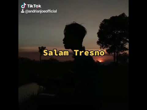 SALAM TRESNO || STATUS WA || STORY WA