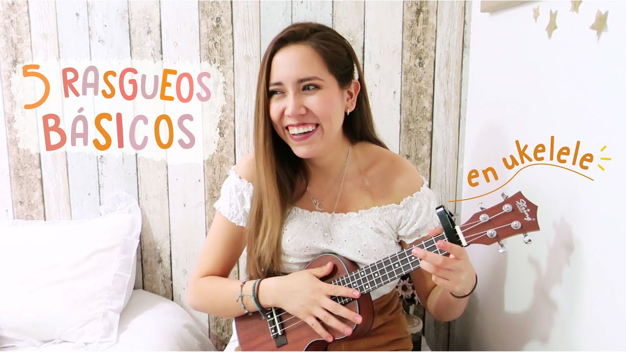 5 RASGUEOS BÁSICOS y FÁCILES para tocar Ukelele ❤ - Tutorial