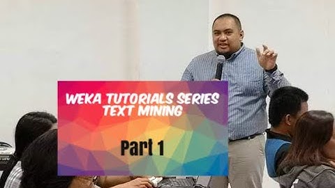 Weka Text Mining Tutorial Part 1