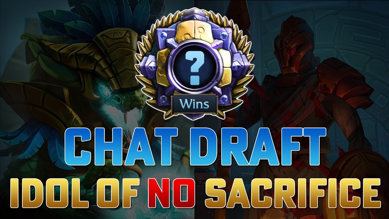 Chat Draft - Apep + Idol of NO SACRIFICE - Minion Masters