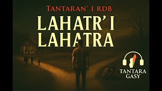 Tantara Malagasy - LAHATR' I LAHATRA (Tantaran ' i Radio Don Bosco/ RDB) ❤️