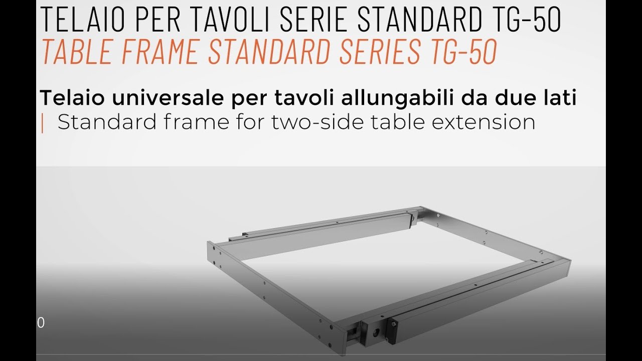 TG 50 - Telaio universale per tavoli allungabili da due lati