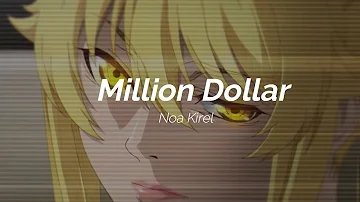 Million Dollar - Noa Kirel 「Audio Edit」