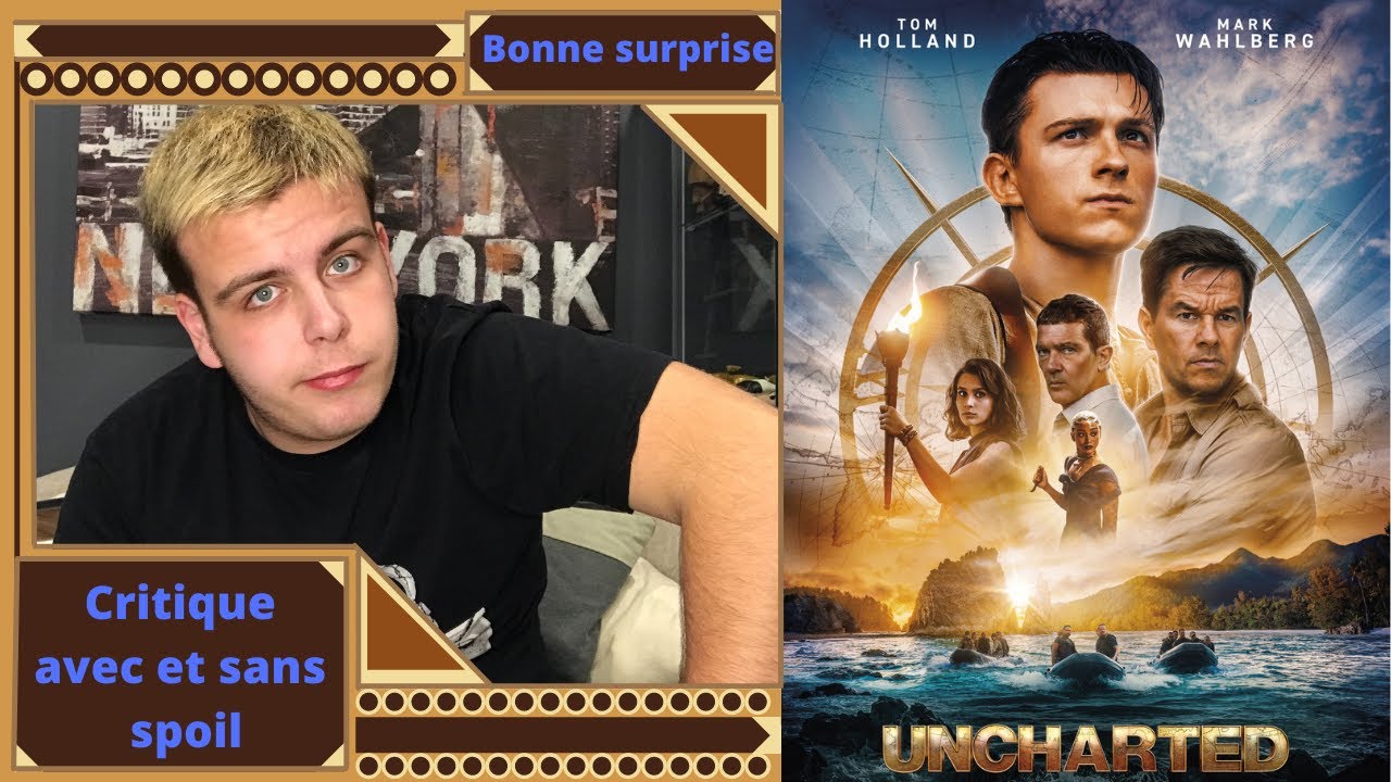 UNCHARTED - CRITIQUE ( spoilers à 