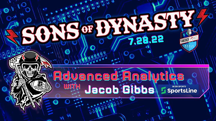 Sons of Dynasty 7.28.22 / Advanced Analytics with ...