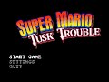 Super Mario Tusk Trouble fan Game Progress and details