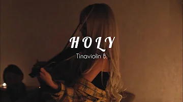 Justin Bieber - Holy ft. Chance The Rapper - Violin By Tinaviolin B.