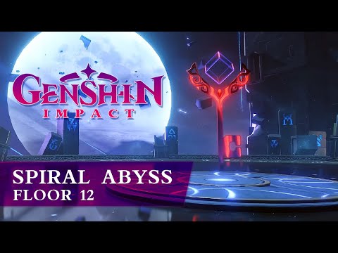 [Genshin Impact] CBT2 Spiral Abyss Floor 12 @arren3815