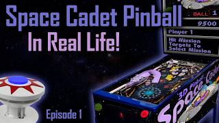 Space Cadet Pinball in Real Life!