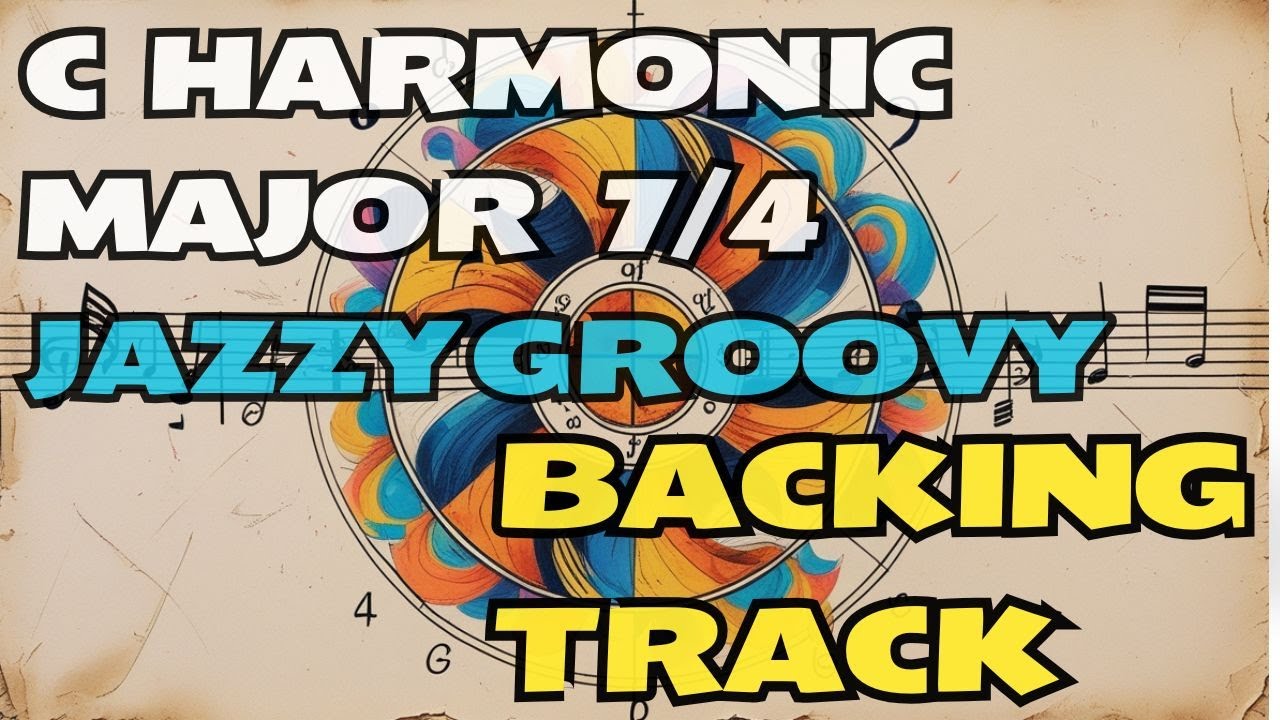 C Harmonic Major 7/4 Jazzy Groovy Backing Track - YouTube