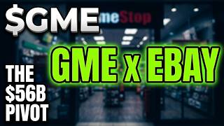 GME Stock: $56Billion eBay Bid may be Drop for Partnership Instead