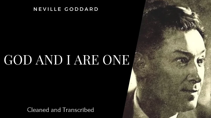 Neville Goddard - God And I Are One - 1972 Lecture...