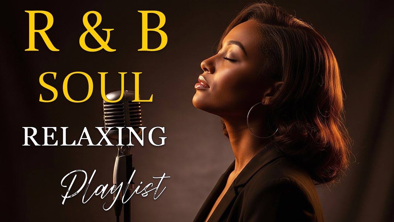 【R&B Soul】Relaxing Romantic Playlist – Smooth Sounds for Love & Unwind