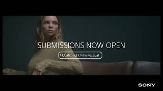 Catchlight Film Festival 2022 Presented By Sony