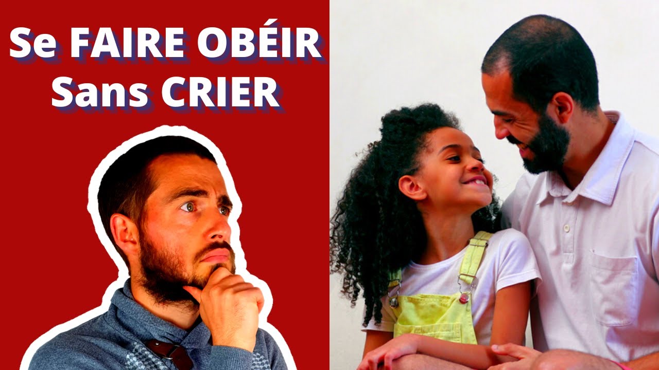 Comment Se FAIRE OBÉIR Sans CRIER En 5 Étapes (Ebook Gratuit) - YouTube