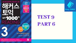 GIẢI CHI TIẾT ĐỀ THI TOEIC - HACKER 3 - TEST 9 - PART 6