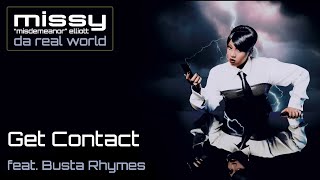 Watch Missy Elliott Get Contact video