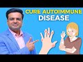 1 best way to cure autoimmune diseases